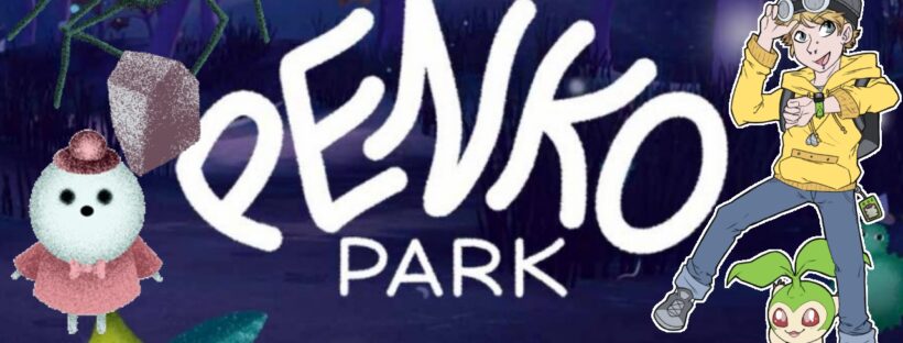 Penko Park First Impressions Stream