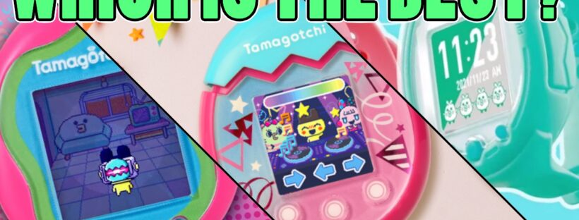 Tamagotchi Uni, Tamagotchi Pix, or Tamagotchi Smart | Which Is The Best?