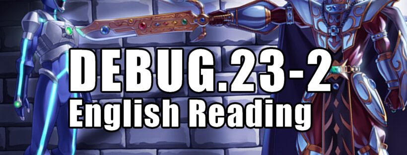 Digimon Liberator DEBUG 23-2 English Reading Digimon Liberator DEBUG 23-2 English Reading